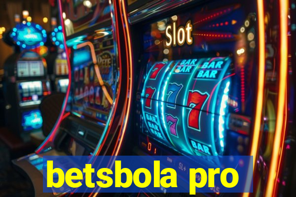 betsbola pro